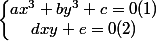 \left\lbrace\begin{matrix} ax^3+by^3+c=0(1)\\ dxy+e=0(2) \end{matrix}\right.